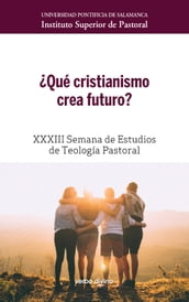 Qué cristianismo crea futuro?