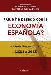 Qué ha pasado con la economía española?