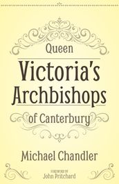 Queen Victoria s Archbishops of Canterbury