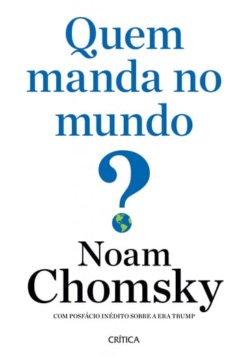 Quem Manda no Mundo? - Noam Chomsky