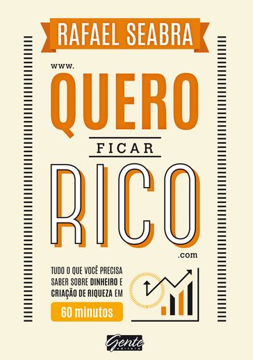 Quero ficar rico - Rafael Seabra