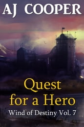 Quest for a Hero
