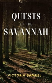 Quests of the Savannah