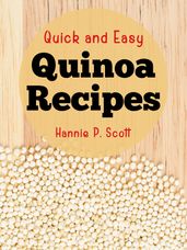 Quick and Easy Quinoa Recipes