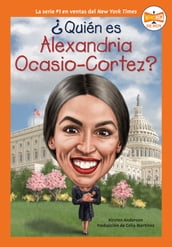 Quién es Alexandria Ocasio-Cortez?