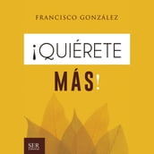 ¡Quiérete Más!