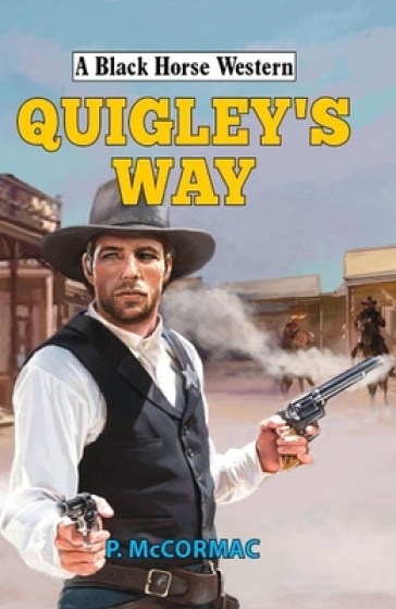Quigley's Way - P McCormac