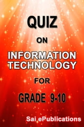 Quiz on Information Technology for Grade 9-10