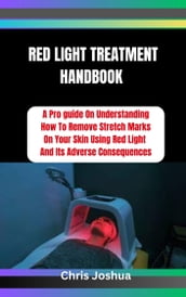 RED LIGHT TREATMENT HANDBOOK