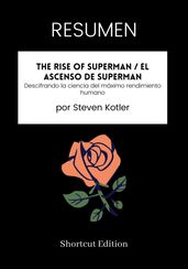 RESUMEN - The Rise of Superman / El ascenso de Superman: