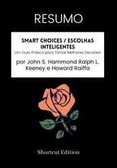 RESUMO - Smart Choices / Escolhas inteligentes: