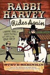 Rabbi Harvey Rides Again