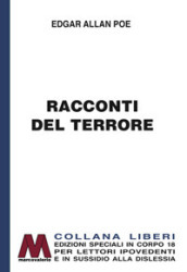 Racconti del terrore. Ediz. per ipovedenti