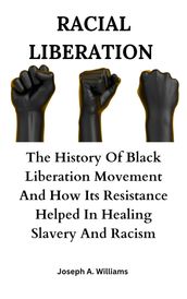 Racial Liberation