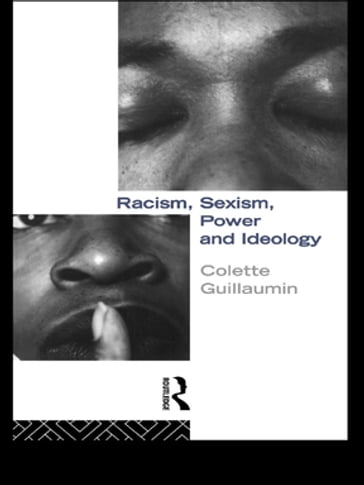 Racism, Sexism, Power and Ideology - Colette Guillaumin