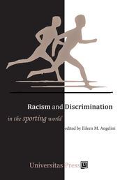 Racism and Discrimination in the Sporting World