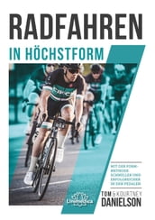 Radfahren in Höchstform