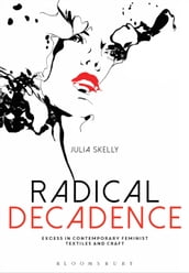 Radical Decadence