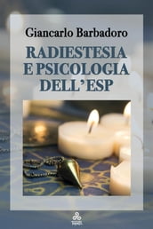 Radiestesia e Psicologia dell ESP