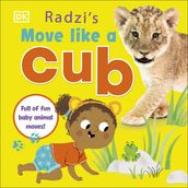 Radzi s Move Like a Cub