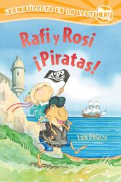 Rafi y Rosi ¡Piratas!