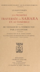 Le Raid Citroën :la première traversée du Sahara en automobile