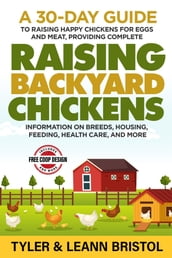 Raising Backyard Chickens