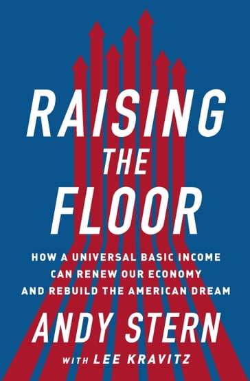 Raising the Floor - Andy Stern