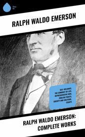 Ralph Waldo Emerson: Complete Works