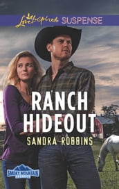 Ranch Hideout (Mills & Boon Love Inspired Suspense) (Smoky Mountain Secrets, Book 3)
