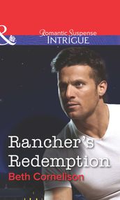Rancher s Redemption (Mills & Boon Intrigue)