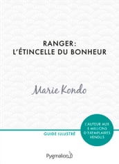 Ranger : l étincelle du bonheur