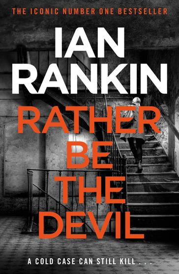 Rather Be the Devil - Ian Rankin