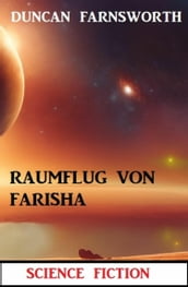 Raumflug von Farisha: Science Fiction