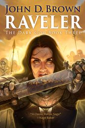 Raveler: The Dark God Book 3