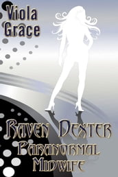 Raven Dexter Paranormal Midwife