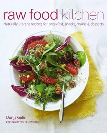 Raw Food Kitchen - Dunja Gulin