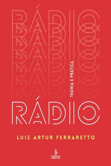 Rádio - Luiz Artur Ferraretto