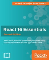 React 16 Essentials - Second Edition