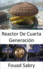Reactor De Cuarta Generación