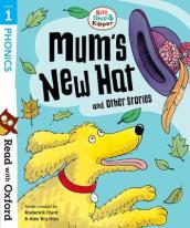 Read with Oxford: Stage 1: Biff, Chip and Kipper: Mum s New Hat and Other Stories