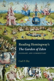 Reading Hemingway s The Garden of Eden