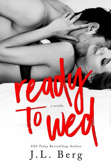 Ready to Wed - J.L. Berg