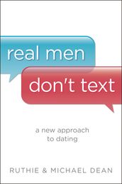 Real Men Don t Text