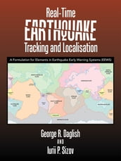 Real-Time Earthquake Tracking and Localisation