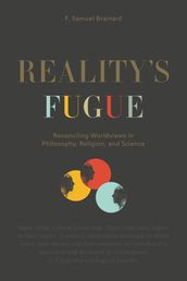 Reality s Fugue