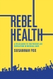 Rebel Health