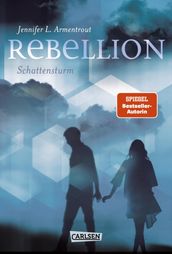 Rebellion. Schattensturm (Revenge 2)
