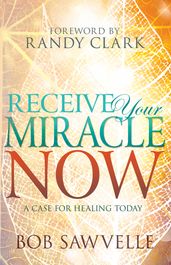 Receive Your Miracle Now