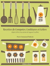 Recettes de Compotes, Confitures et Gelées